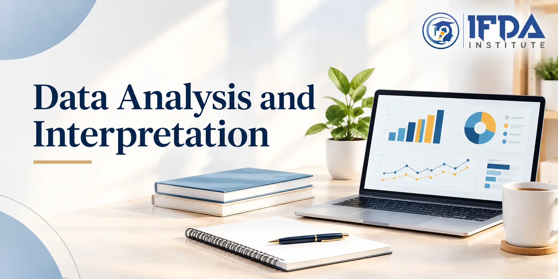 Data Analysis and Interpretation: Methods, Steps and Examples | IFDA ...